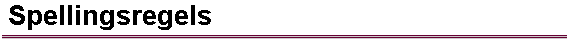  Spellingsregels 